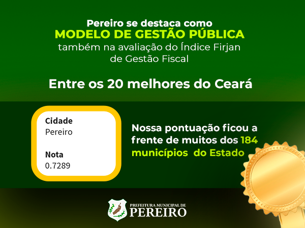 Mais uma pesquisa atesta Pereiro como eficiente em Índice de Gestão Pública